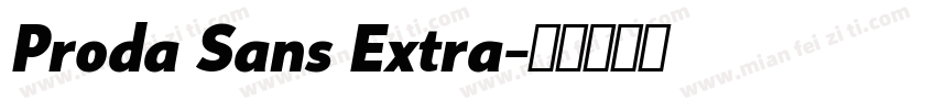 Proda Sans Extra字体转换